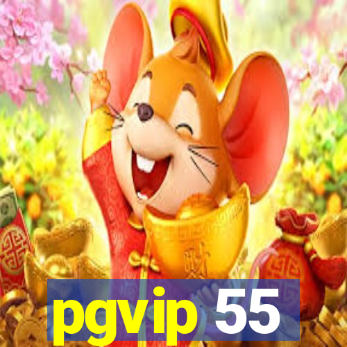 pgvip 55